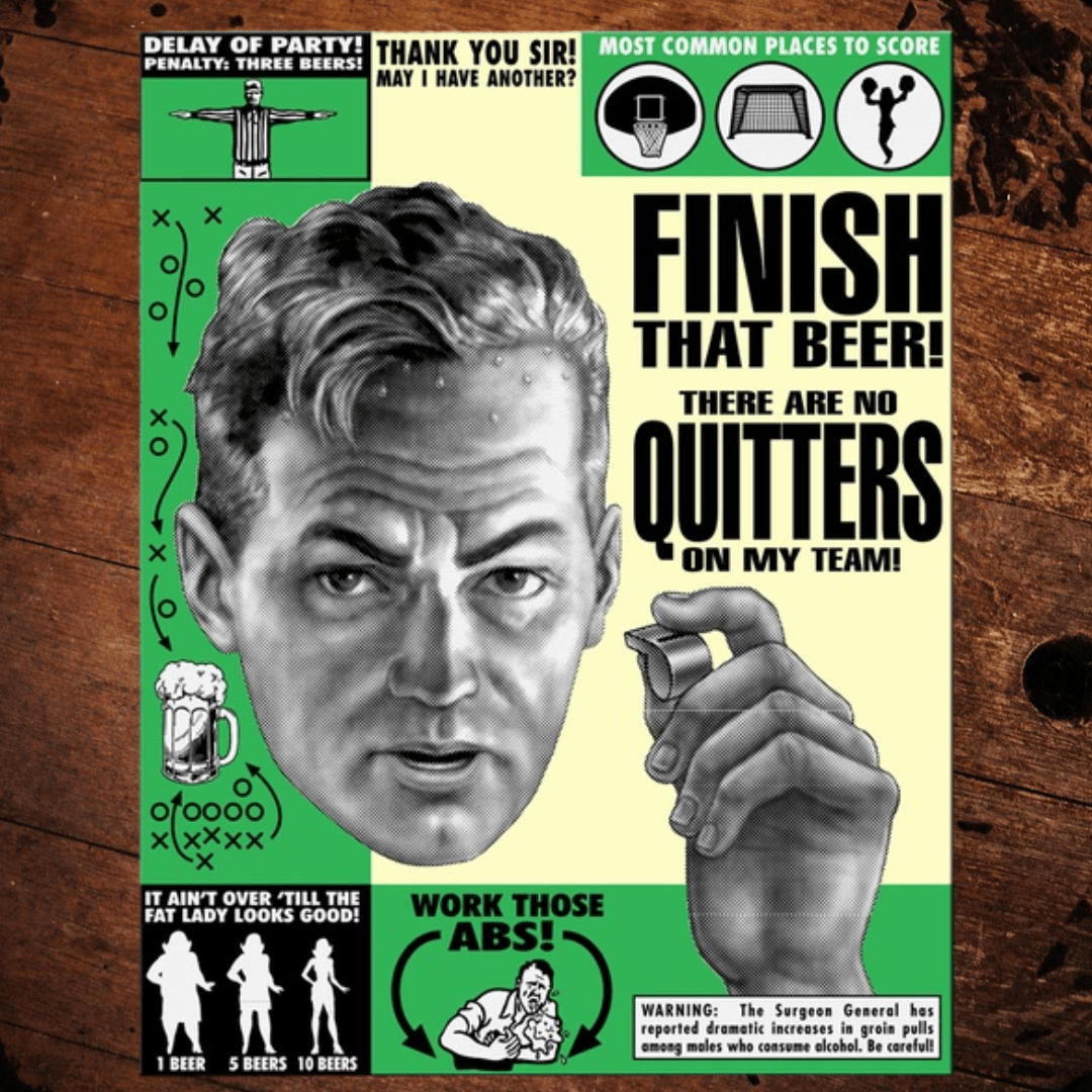 Finish That Beer Metal Sign - The Whiskey Cave