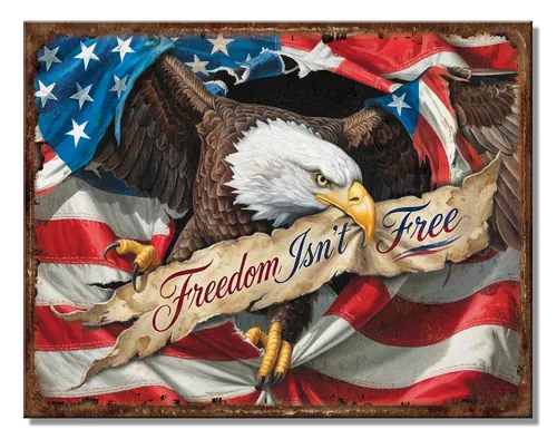 Freedom isn’t Free Metal Sign - The Whiskey Cave