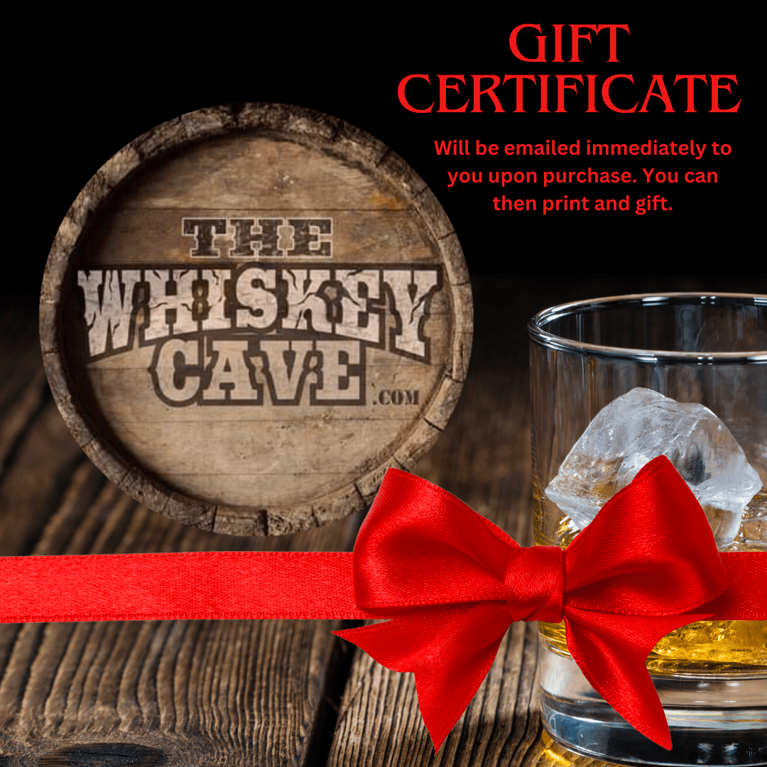 The Whiskey Cave Gift Certificates - The Whiskey Cave