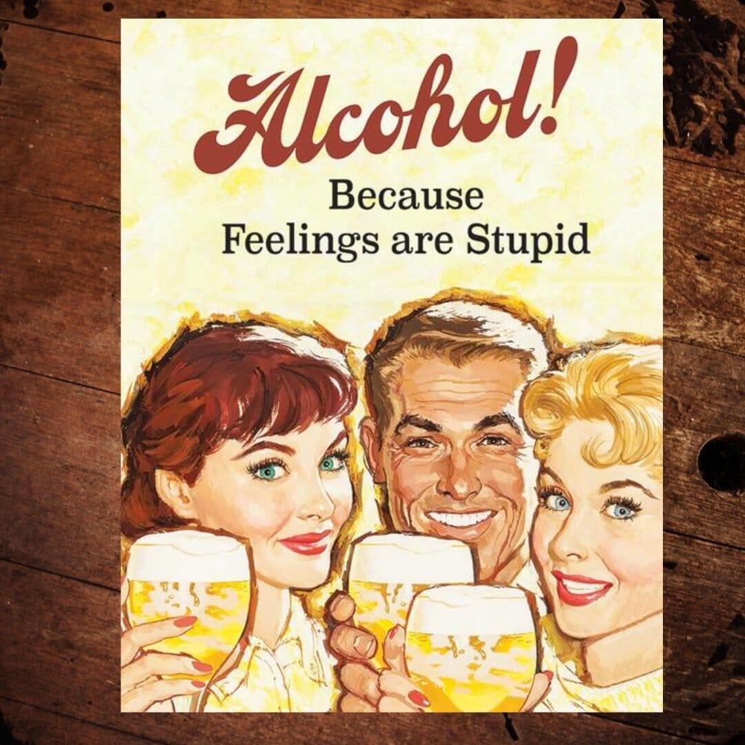 Alcohol Because I’m Stupid Metal Sign made in the USA - The Whiskey Cave