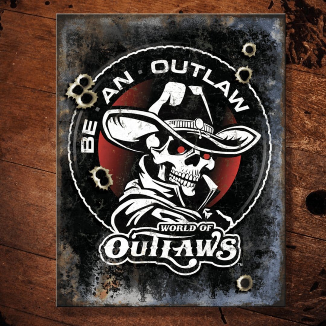 Be an Outlaw Metal Sign - The Whiskey Cave