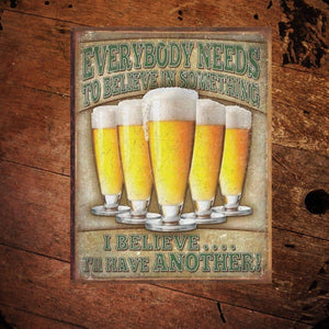 I Believe I’ll Have Another Beer Metal Sign - The Whiskey Cave