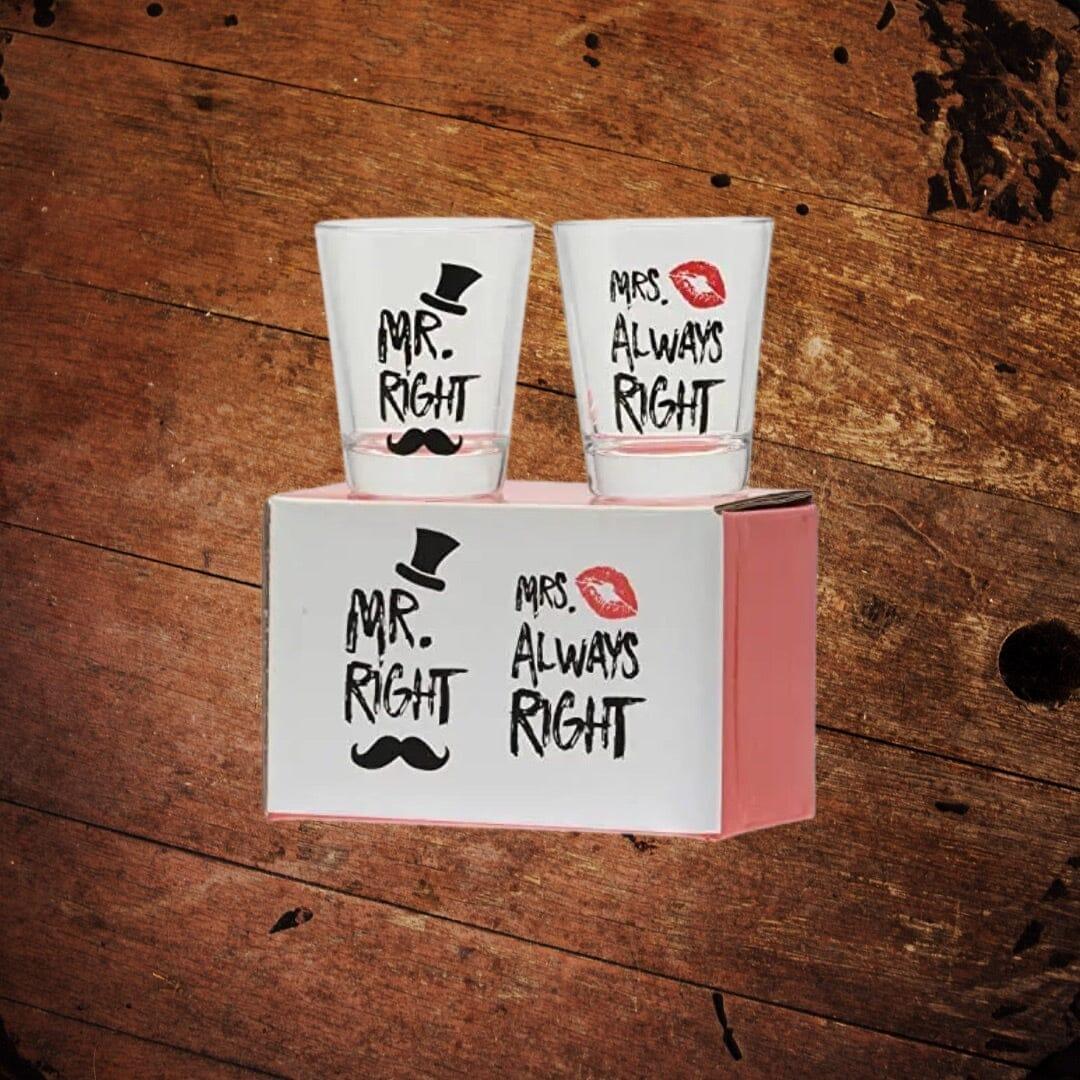 Mr. Right and Mrs. Always Right boxed Shot Glass set - The Whiskey Cave