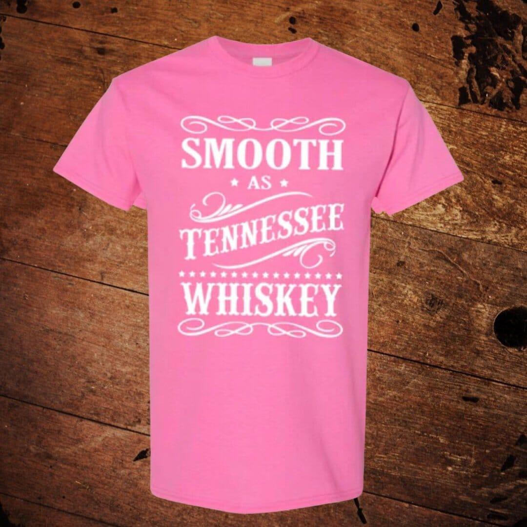 Pink Smooth as Tennessee Whiskey T-Shirt - The Whiskey Cave