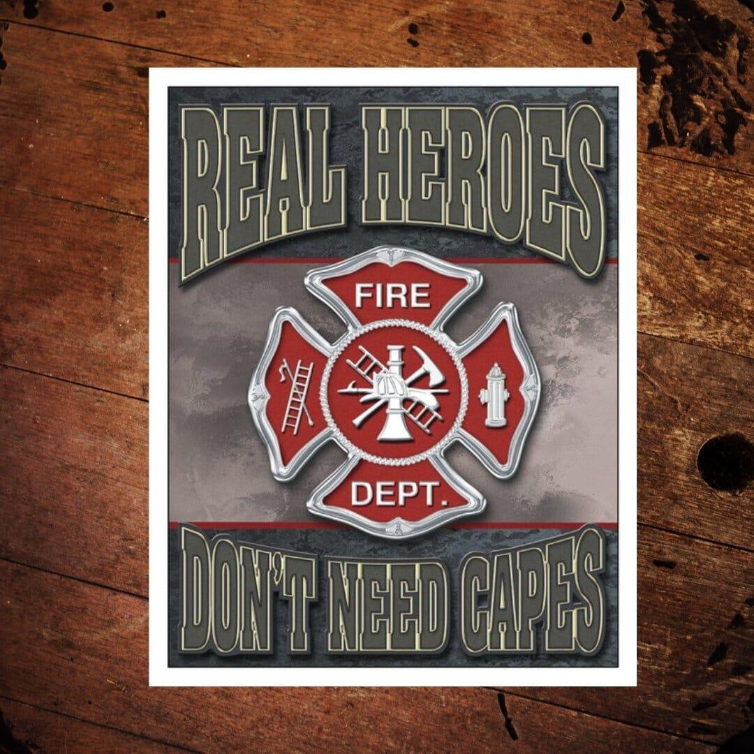 Real Heroes Firefighter Metal Sign - The Whiskey Cave