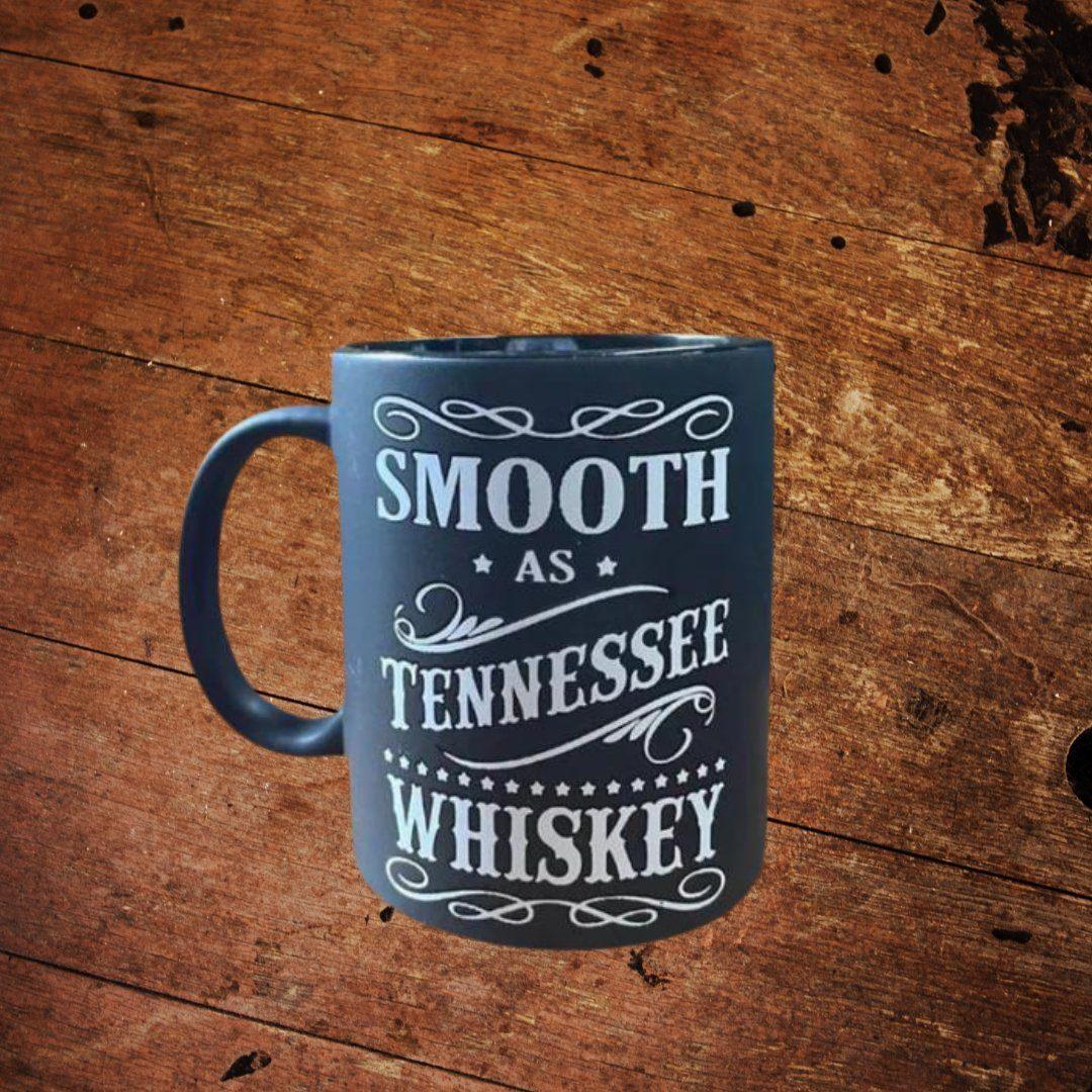Smooth as Tennessee Whiskey Mug - The Whiskey Cave