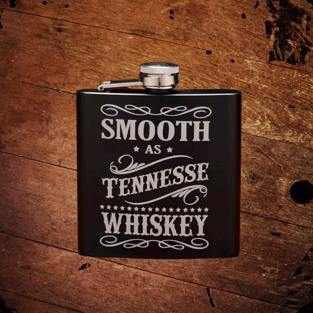 Smooth as Tennessee Whiskey Stainless Flask - The Whiskey Cave