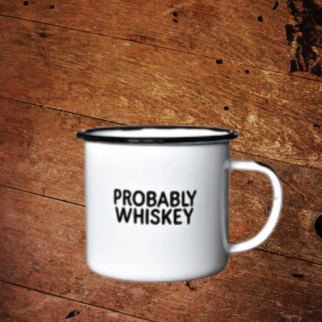 Swag Brewery Enameled Mug “Probably Whiskey”