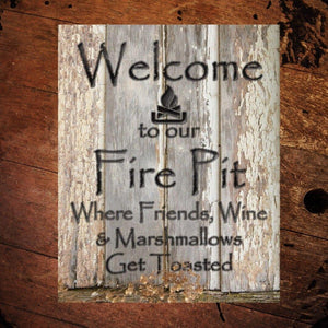 Welcome To Our Fire Pit Metal Sign - The Whiskey Cave